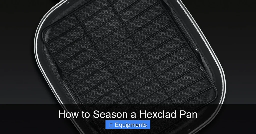 How to Season a Hexclad Pan