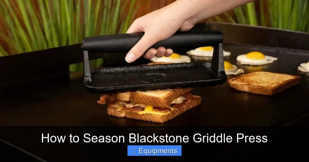 How to Season Blackstone Griddle Press