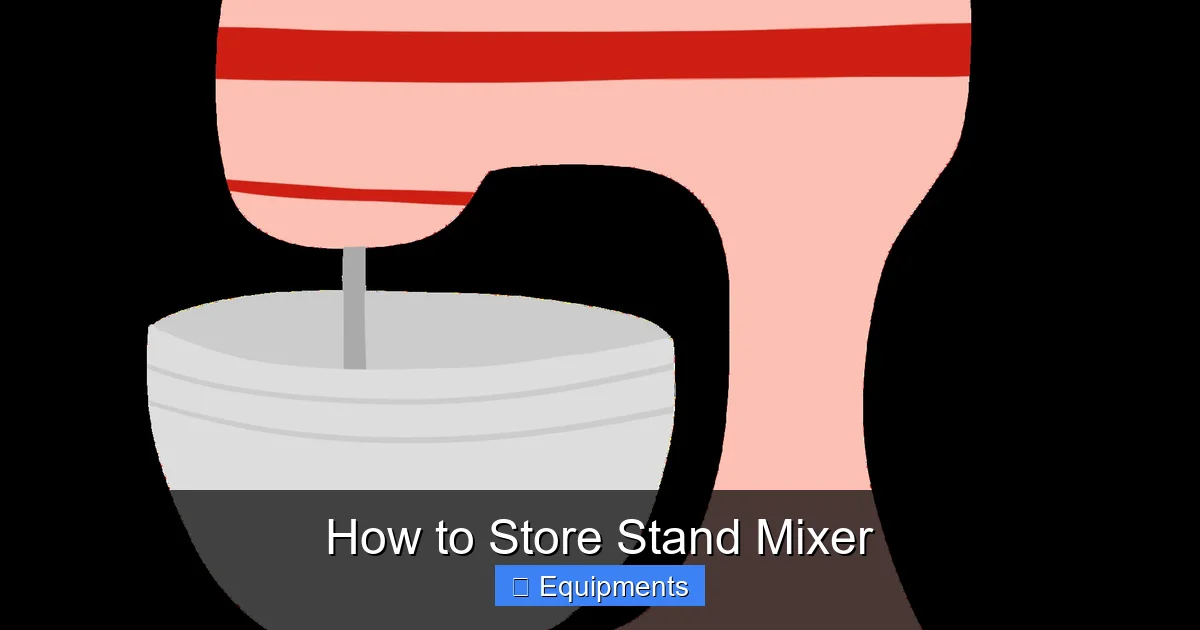 How to Store Stand Mixer