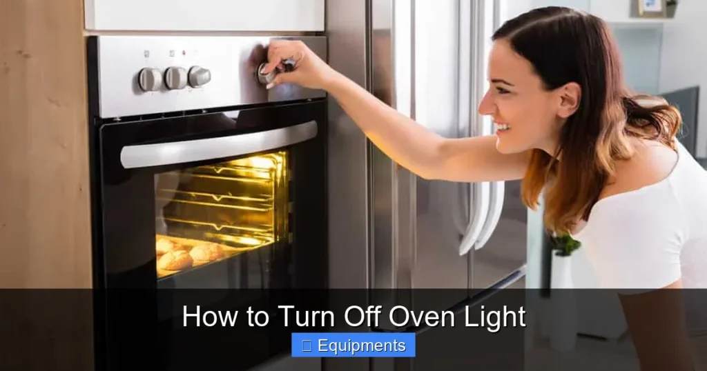 How to Turn Off Oven Light