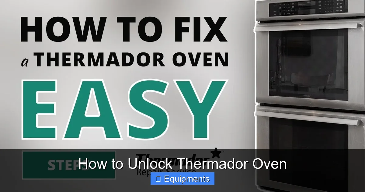 How to Unlock Thermador Oven