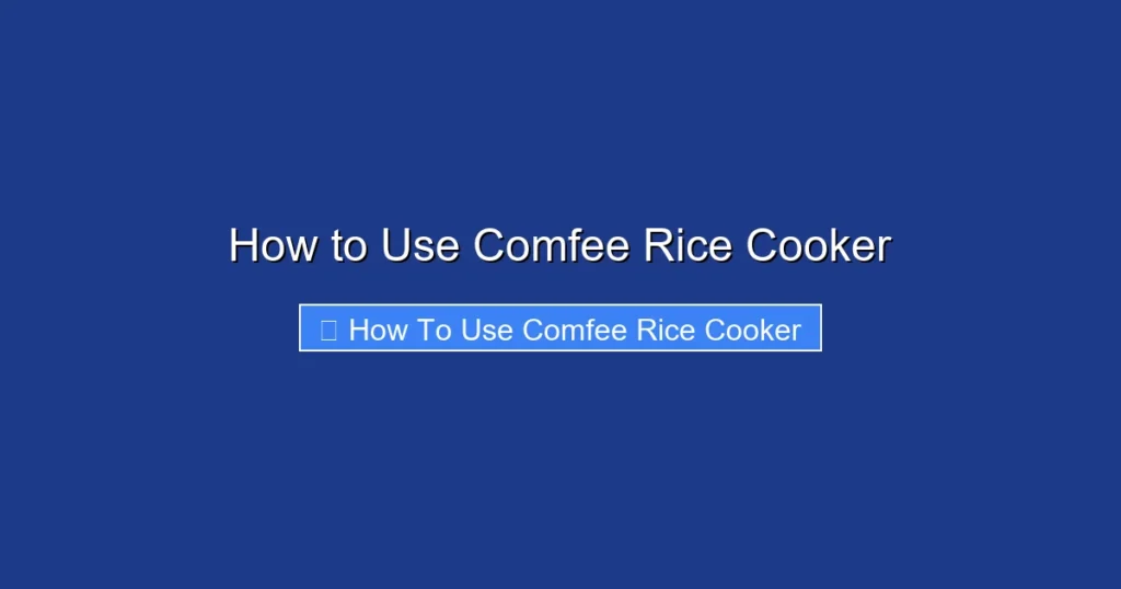 How to Use Comfee Rice Cooker