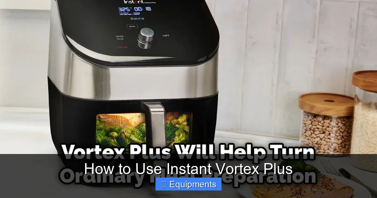 How to Use Instant Vortex Plus