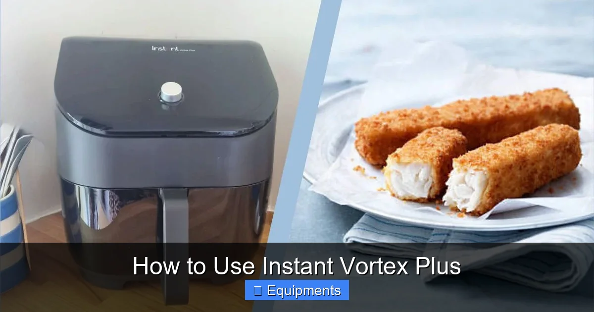 How to Use Instant Vortex Plus