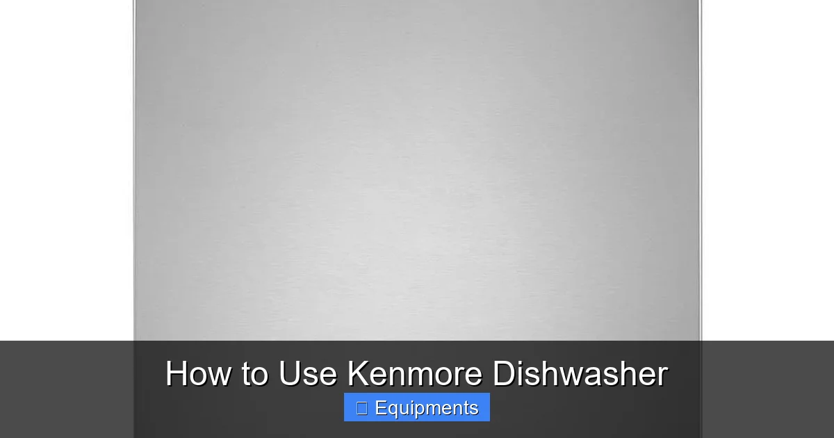How to Use Kenmore Dishwasher