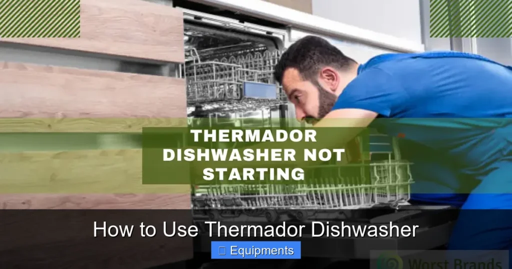 How to Use Thermador Dishwasher