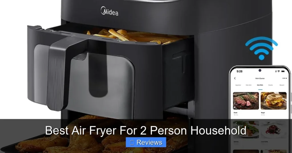 Best Air Fryer For 2 Person Household