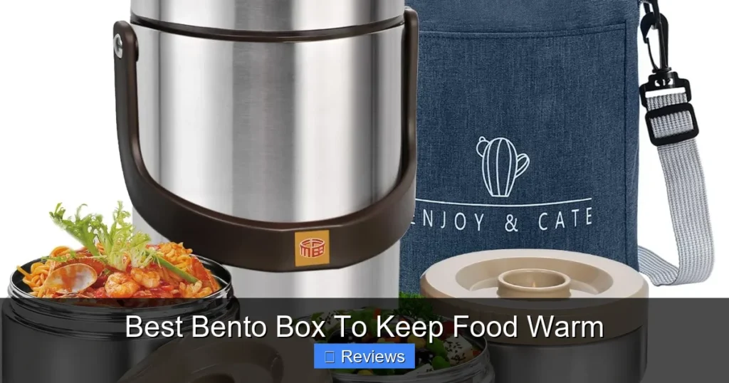 Best Bento Box To Keep Food Warm