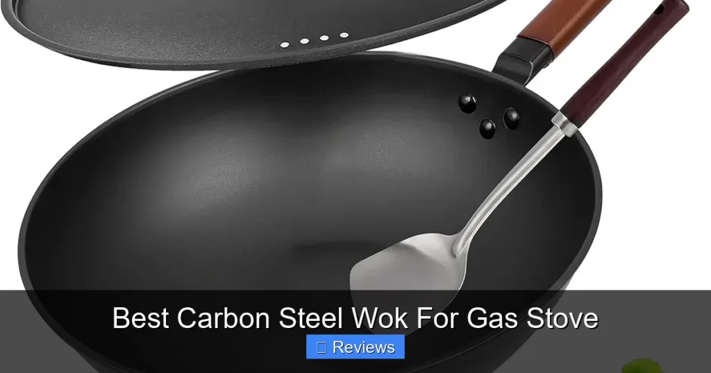 Best Carbon Steel Wok For Gas Stove