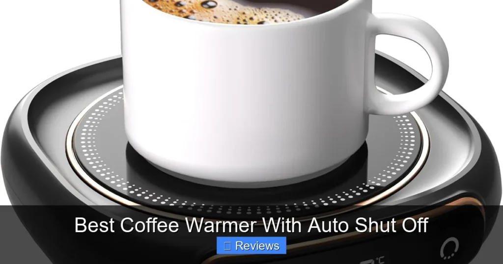 Best Coffee Warmer With Auto Shut Off