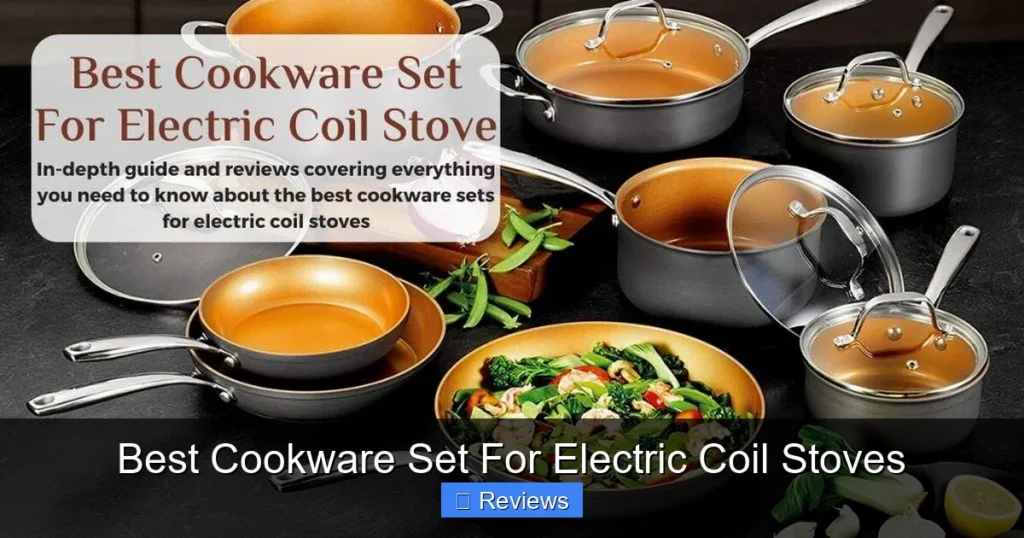 Best Cookware Set For Electric Coil Stoves