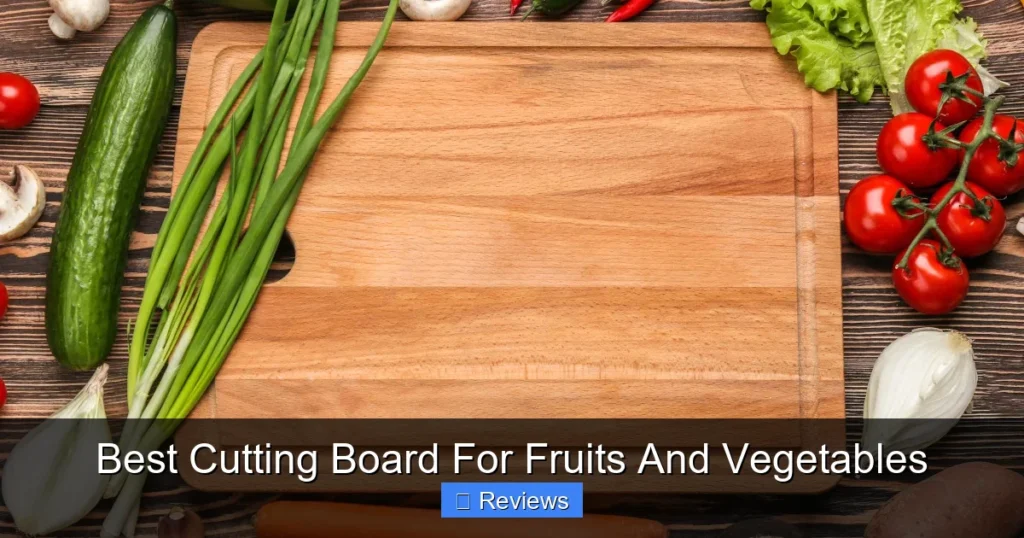 Best Cutting Board For Fruits And Vegetables