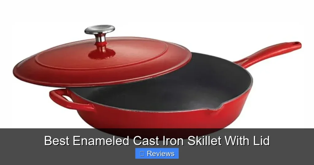 Best Enameled Cast Iron Skillet With Lid