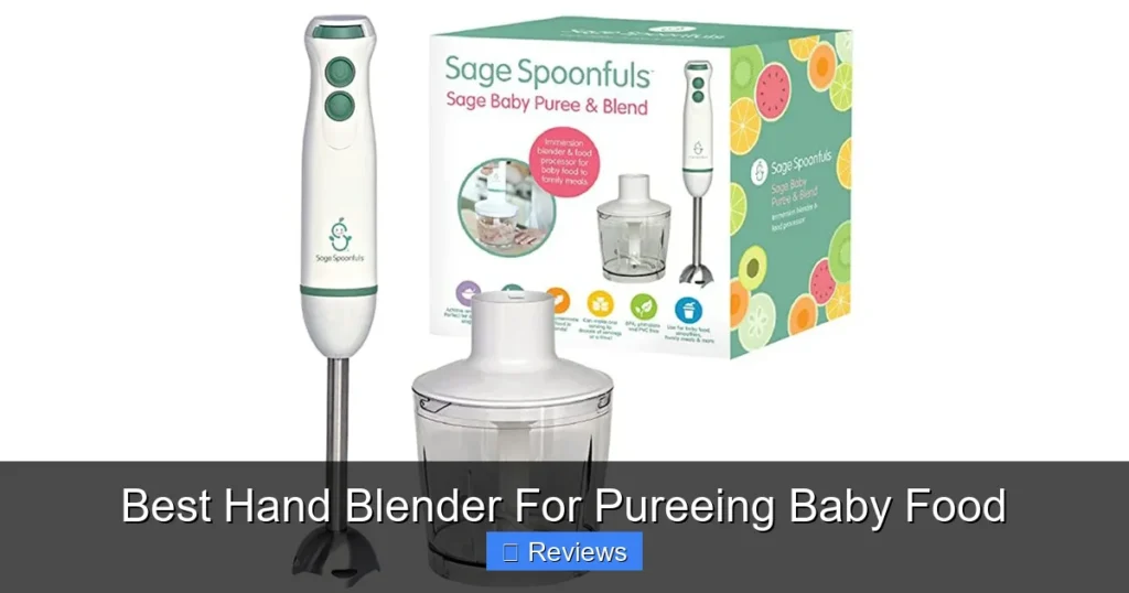 Best Hand Blender For Pureeing Baby Food