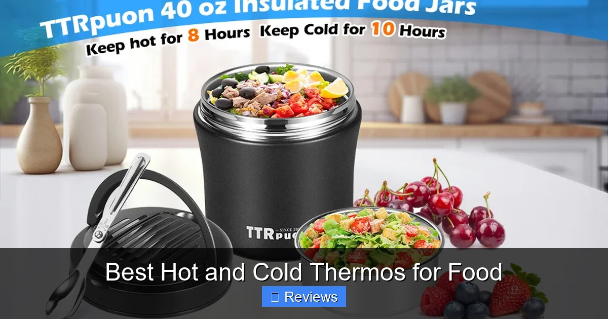 Best Hot and Cold Thermos for Food