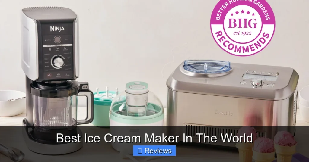 Best Ice Cream Maker In The World