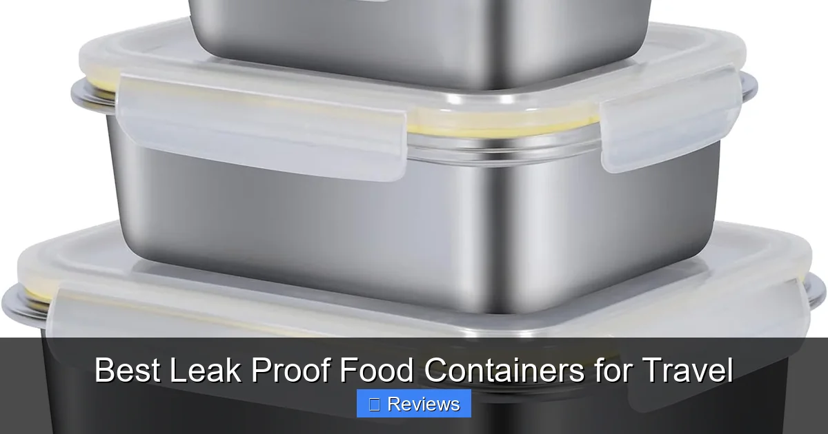 Best Leak Proof Food Containers for Travel