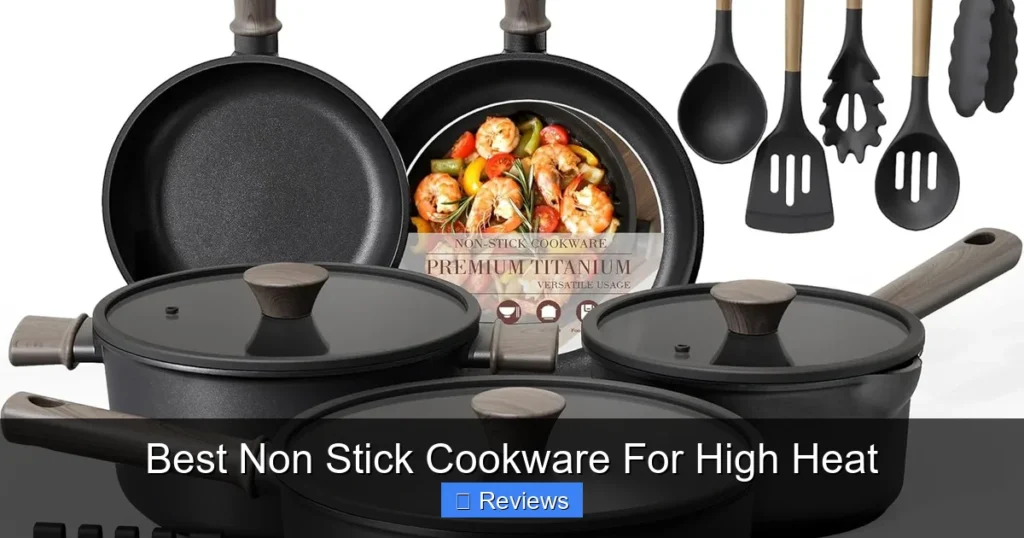 Best Non Stick Cookware For High Heat
