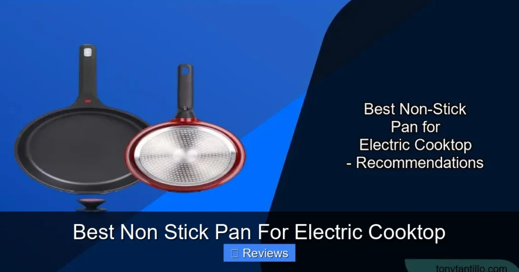 Best Non Stick Pan For Electric Cooktop
