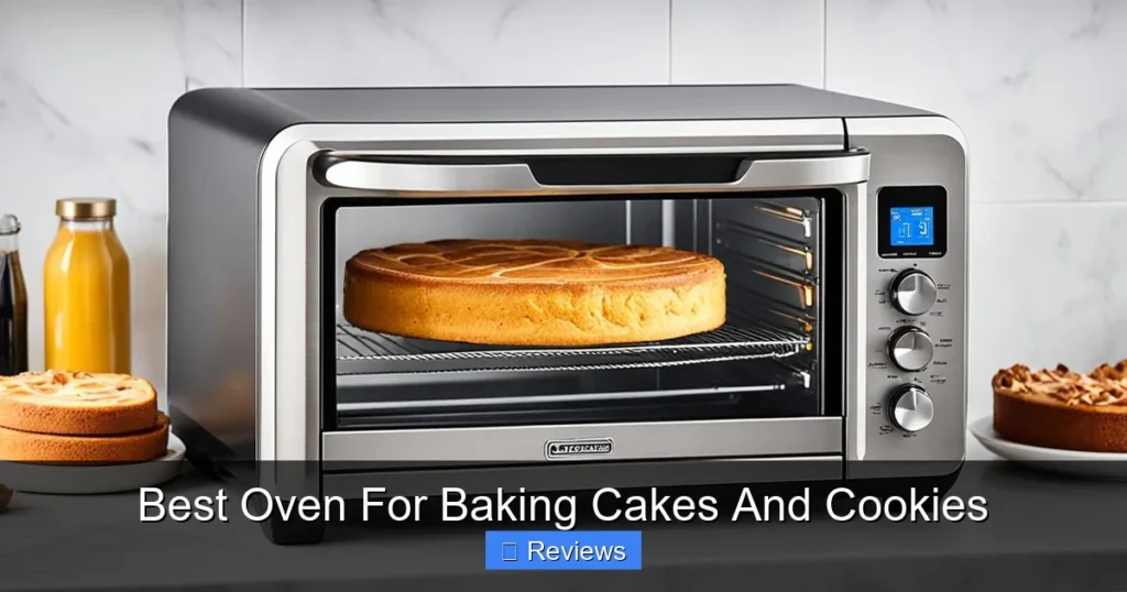 Best Oven For Baking Cakes And Cookies