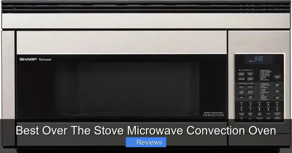 Best Over The Stove Microwave Convection Oven
