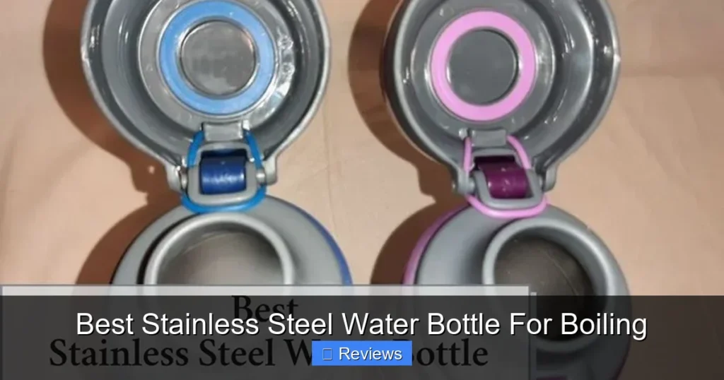 Best Stainless Steel Water Bottle For Boiling