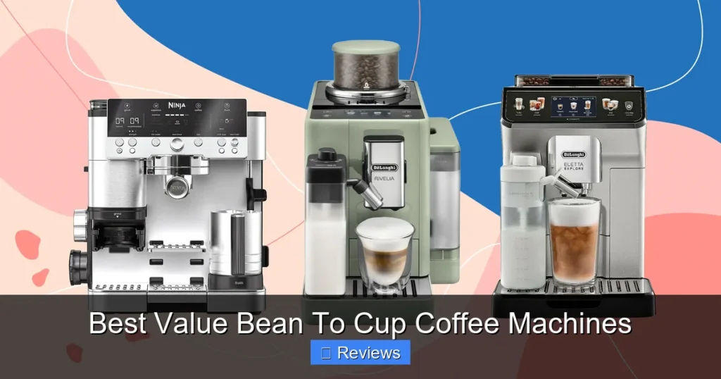 Best Value Bean To Cup Coffee Machines