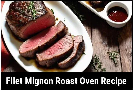 Oven Temperature for Filet Mignon